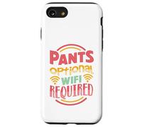 Pants Optional, WiFi Required Case for iPhone SE (2020) / 7/8