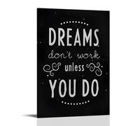 PANTTING Dreams Dont Work Unless You Do Posters Aesthetic Canvas Wall Art Print Home Decor for Bedroom Living Room12x18inch(30x45cm) Frame-style