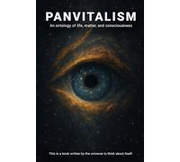 Panvitalism: An ontology of life, matter, and consciousness