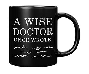 Panvola A Wise Doctor Once Wrote Funny Doctor Gifts Dr Mom Dad Husband Wife Boyfriend Girlfriend Graduation Gifts for New Physician Surgeon Medical Student MD Practitioner Ceramic Mug (Black, 11 oz)