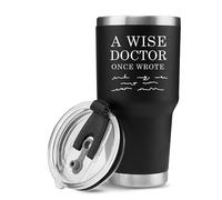 Panvola 'A Wise Doctor Once Wrote ' Tumbler Physician Medical Student MD Practitioner DR Travel Mug Birthday Christmas Vacuum Insulated Stainless Steel with Removable Lid and Straw (30 oz)