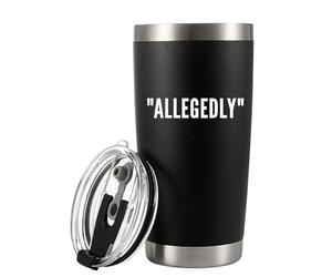 Panvola Allegedly Lawyer Mug Funny Graduation Gift for Law Student Teacher Attorney Vacuum Insulated Tumbler with Straw Lid Funny Stainless Steel Drinkware Black (20 oz)