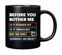 Panvola Before You Bother Me Technical Support Gifts Sarcastic Computer Programmer IT Tech Support Gifts Sarcasm Novelty Drinkware Ceramic Mug (Black, 11 Ounces)