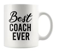 Best Coach Ever Coach Gift Sports Gym Instructor Trainor Teacher Team Manager Mentor for Birthdays Valentines Appreciation Drinkware Ceramic Coffee Mug 11oz White
