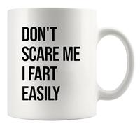Panvola Don't Scare Me I Fart Easily Sarcastic Mug 11oz White
