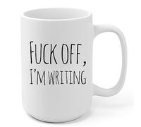 Panvola F**k Off I'm Writing Writer Gfts For Author Dad Mom Husband Wife Boyfriend Girlfriend Sister Brother Warning Mug Novelty Ceramic Coffee Cup (White, 15 oz)