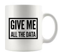 Panvola Give Me All The Data Researcher Gifts Scientist Analyst Data Science Computer Geek Ceramic Coffee Mug 11oz White Funny Novelty Drinkware