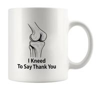 Panvola I Kneed To Say Thank You Doctor Gifts Orthopedic Surgeon Gift Physiotherapist Chiropractor Knee Surgery Dr Appreciation Novelty Drinkware Ceramic Mug 11 oz White