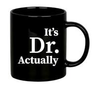 Panvola It's Dr Actually Doctor Mug Graduation Gifts Phd Student Doctorate Degree Physician New Doctor Novelty Drinkware Ceramic Mug (Black)