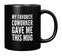 Panvola My Favorite Coworker Gave Me This Mug Going Away Coworker Gift Funny Office Boss Employer Farewell Goodbye Gifts to Employee Novelty Drinkware Ceramic Mug (Black, 11 Ounces)