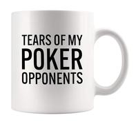 Panvola Tears of My Poker Opponents Poker Gifts Mug 11oz White
