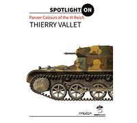 Panzer Colours of the III Reich: 3 (Spotlight on)