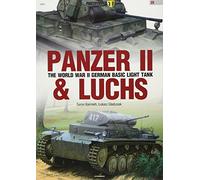 Panzer II & Luchs: The World War II German Basic Light Tank (Photosniper)