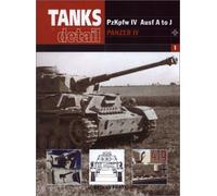 Panzer IV PzKpfw Ausf A-J: No. 1 (Tanks in Detail S.)