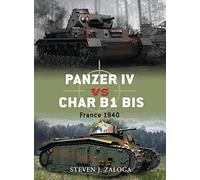 Panzer IV vs Char B1 bis: France 1940: 33 (Duel)