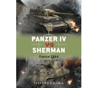 Panzer IV vs Sherman : France 1944