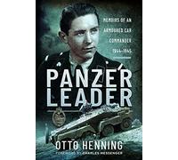 Panzer Leader: Memoirs of an Armoured Car Commander, 19441945