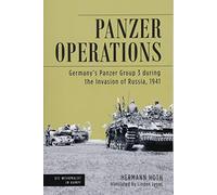 Panzer Operations: Germany's Panzer Group 3 During the Invasion of Russia, 1941 (Die Wehrmacht im Kampf)