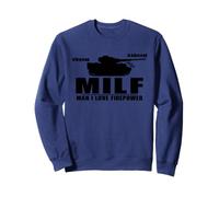 Panzer VI Tiger Man I love Firepower Sweatshirt