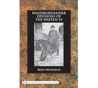 Panzergrenadier Divisions of the Waffen-SS