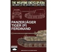 Panzerjäger Tiger (P) Ferdinand: (English edition) (The Weapons Encyclopaedia)