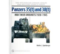 Panzers 35(t) and 38(t) and their Variants 1920-1945