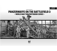 Panzerwaffe on the Battlefield 3 (Vol.23) (World War Two Photobook)
