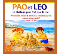 PAO et LEO: Le château plus fort que la mer.