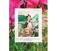 Pao Houa Her: My grandfather turned into a tiger ... and other illusions