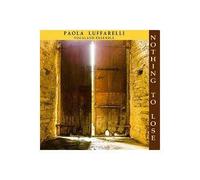 Paola Luffarelli - Nothing to Lose