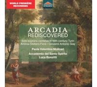 Paola Valentina Molinari et al. - Arcadia Rediscovered - Solo soprano cantatas in 18th-c. Turin