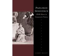 Paolina's Innocence: Child Abuse in Casanova's Venice