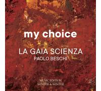 La Gaia Scienza/Beschi - My Choice