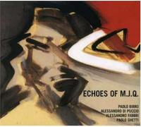 Paolo Birro - Echoes of M.J.Q.