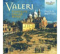 Paolo Bottini - Valeri: Complete Organ Music