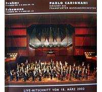 Paolo Carignani dirigiert das Frankfurter Museumsorchester : Brahms Sinfonie Nr.2 /Schumann Sinfonie Nr.2 (Audio-CD)