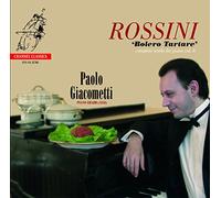 Paolo Giacometti - Rossini Piano Music Vol 6