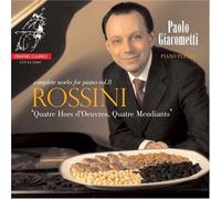 Paolo Giacometti - Rossini - Piano Works Vol. 8