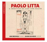 Paolo Litta : Paolo LItta: A Triptych of Life and Death CD 2 discs (2024)