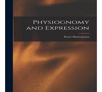 Paolo Mantegazza Physiognomy & Expression Hardcover Book Paolo Mantegazza Multicolor