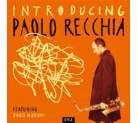 Paolo Recchia Quartet - Introducing Paolo Recchia (feat. Dado Moroni)