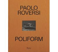 Paolo Roversi: Poliform: Time, Light, Space