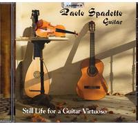 Paolo Spadetto - Still Life for a Guitar Virtuoso