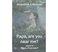 Papa, are you near me? (Josh & Alistair series)