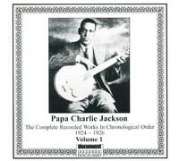Papa Charlie Jackson - Complete Recorded Works, Vol. 1: