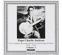Papa Charlie Jackson - Complete Recorded Works, Vol. 3