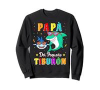 Papá del Pequeño Tiburón hijo cumpleaños tiburón Sweatshirt