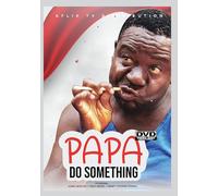 Papa Do Something