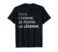 Papa Footix The Man The Legend Gift Footballer T-Shirt