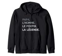 Papa Footix The Man The Legend Gift Footballer Zip Hoodie